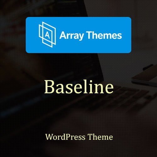 Array-Themes-Baseline-WordPress-Theme.jpg Array Themes Baseline WordPress Theme - Image 1